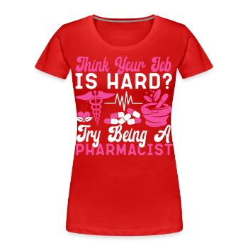 Pharmacy Tech Technician - Frauen Premium Bio T-Shirt - Rot - Vorne - Mia (176cm)