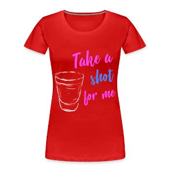Alkohol - Frauen Premium Bio T-Shirt - Rot - Vorne - Mia (176cm)