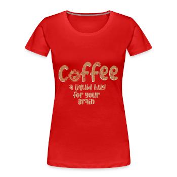 Kaffee - Frauen Premium Bio T-Shirt - Rot - Vorne - Mia (176cm)