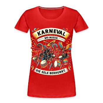 Karneval Musik Parade - Frauen Premium Bio T-Shirt - Rot - Vorne - Mia (176cm)