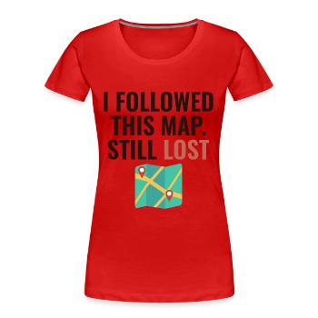 Ich bin dieser Karte noch lustig GIS gefolgt - Frauen Premium Bio T-Shirt - Rot - Vorne - Mia (176cm)