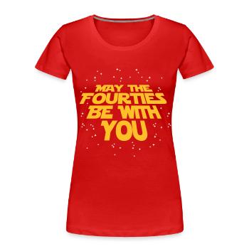 may the fourties be with you- 40. Geburtstag - Women's Premium Organic T-Shirt - red - Front - Mia (176cm)