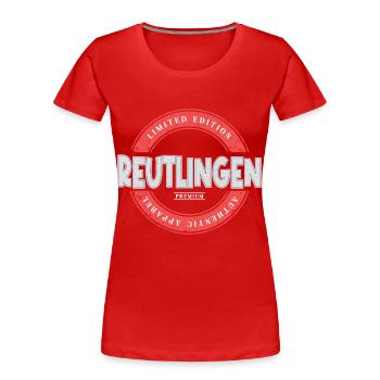 Reutlingen Deutschland Stadt Skyline Heimat Liebe - Frauen Premium Bio T-Shirt - Rot - Vorne - Mia (176cm)