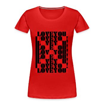 i love you - Frauen Premium Bio T-Shirt - Rot - Vorne - Mia (176cm)