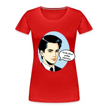 I'm the CEO of getting stuff done - Women's Premium Organic T-Shirt - red - Front - Mia (176cm)