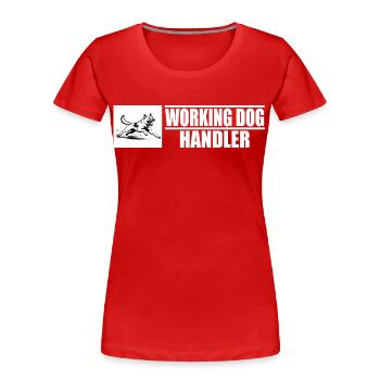 Motif du maître de chien de travail - T-shirt bio Premium Femme - rouge - Devant - Mia (176cm)