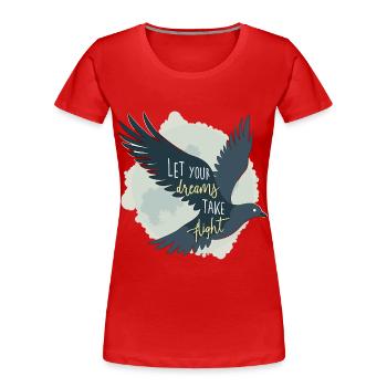 Laissez vos rêves prendre leur envol Oiseau mouette - T-shirt bio Premium Femme - rouge - Devant - Mia (176cm)
