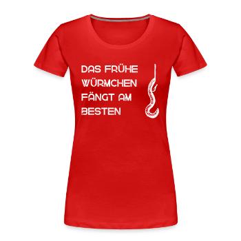 Wurm Angeln Angel - Frauen Premium Bio T-Shirt - Rot - Vorne - Mia (176cm)