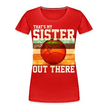 Basketball Sœur - T-shirt bio Premium Femme - rouge - Devant - Mia (176cm)