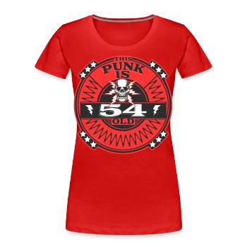 Punk 54 ans anniversaire 54. - T-shirt bio Premium Femme - rouge - Devant - Mia (176cm)