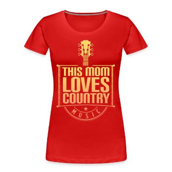 Country Music Mother Country Woman - Women's Premium Organic T-Shirt - red - Front - Mia (176cm)