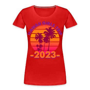 Hawai Girls Trip 2023 Hawaii - Women's Premium Organic T-Shirt - red - Front - Mia (176cm)