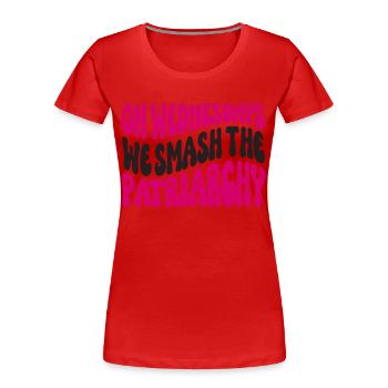 Mittwochs zerschlagen wir das Patriarchat - Frauen Premium Bio T-Shirt - Rot - Vorne - Mia (176cm)