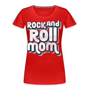 Rock and Roll Mutter - Frauen Premium Bio T-Shirt - Rot - Vorne - Mia (176cm)