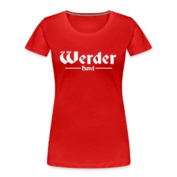 Werder Havel - Frauen Premium Bio T-Shirt - Rot - Vorne - Mia (176cm)