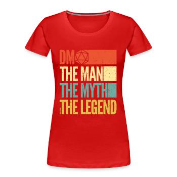 Donjons dragons - DM l'homme le mythe la légende ! - T-shirt bio Premium Femme - rouge - Devant - Mia (176cm)