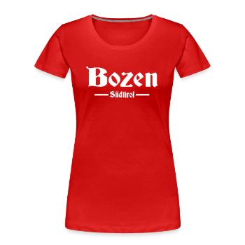 Bozen Südtirol - Frauen Premium Bio T-Shirt - Rot - Vorne - Mia (176cm)