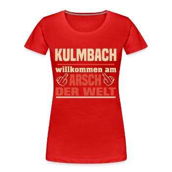 Kulmbach - Frauen Premium Bio T-Shirt - Rot - Vorne - Mia (176cm)