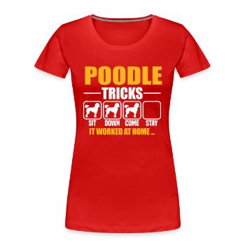 Poodle Tricks - Frauen Premium Bio T-Shirt - Rot - Vorne - Mia (176cm)