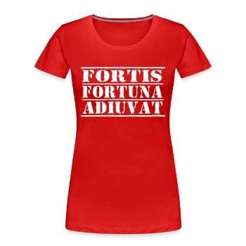 fortis fortuna adiuvat - Frauen Premium Bio T-Shirt - Rot - Vorne - Mia (176cm)