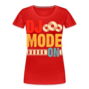 Mode Dj activé - T-shirt bio Premium Femme - rouge - Devant - Mia (176cm)
