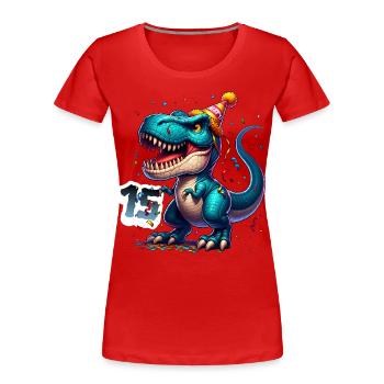 T Rex Dinosaure 15e anniversaire Enfants Anniversaire - T-shirt bio Premium Femme - rouge - Devant - Mia (176cm)