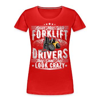 Staplerfahrer - Frauen Premium Bio T-Shirt - Rot - Vorne - Mia (176cm)
