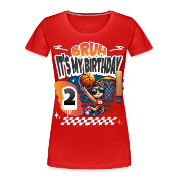 Basketball 2e anniversaire - T-shirt bio Premium Femme - rouge - Devant - Mia (176cm)