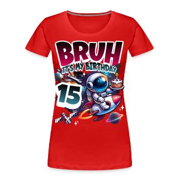 Astronaute 15e anniversaire Espace - T-shirt bio Premium Femme - rouge - Devant - Mia (176cm)