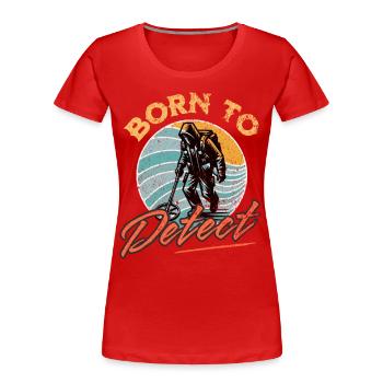 Probing Metal Detector - Women's Premium Organic T-Shirt - red - Front - Mia (176cm)