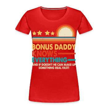 Papa bonus - T-shirt bio Premium Femme - rouge - Devant - Mia (176cm)