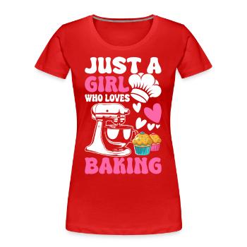 Backen Bäcker Bäckerei - Frauen Premium Bio T-Shirt - Rot - Vorne - Mia (176cm)