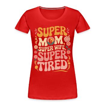 Mama - Frauen Premium Bio T-Shirt - Rot - Vorne - Mia (176cm)