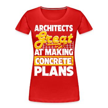 Architekt - Frauen Premium Bio T-Shirt - Rot - Vorne - Mia (176cm)