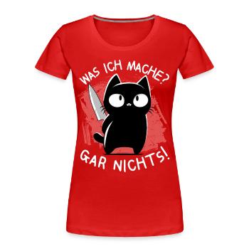 Ich? Niemals – Süße schwarze Katze mit Messer - Frauen Premium Bio T-Shirt - Rot - Vorne - Mia (176cm)