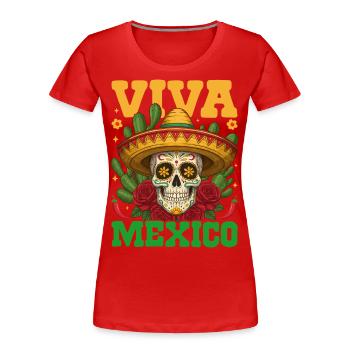 Viva Mexico - T-shirt bio Premium Femme - rouge - Devant - Mia (176cm)
