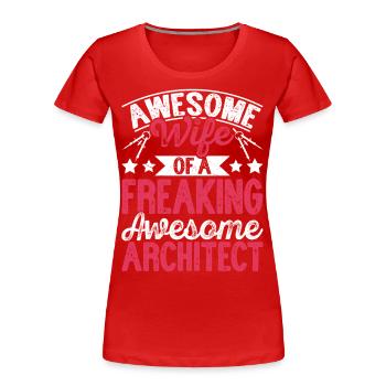 Architekt - Frauen Premium Bio T-Shirt - Rot - Vorne - Mia (176cm)
