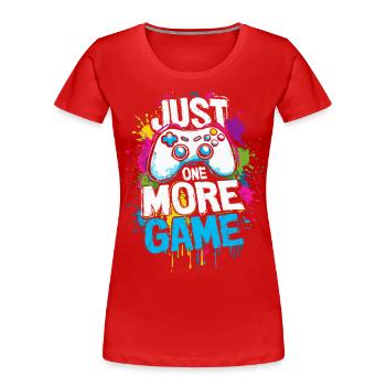 Just One More Game - Gamer Spruch mit Controller - Frauen Premium Bio T-Shirt - Rot - Vorne - Mia (176cm)