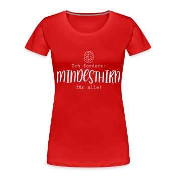 Hirn - Frauen Premium Bio T-Shirt - Rot - Vorne - Mia (176cm)