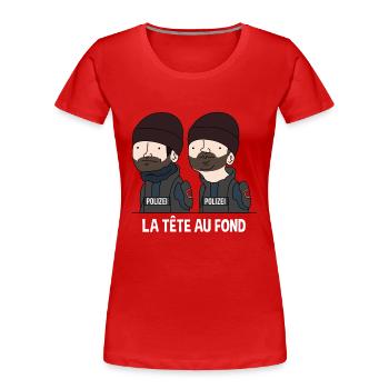 La tête au fond ! - T-shirt bio Premium Femme - rouge - Devant - Mia (176cm)