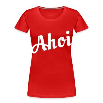 Ahoi - Frauen Premium Bio T-Shirt - Rot - Vorne - Mia (176cm)