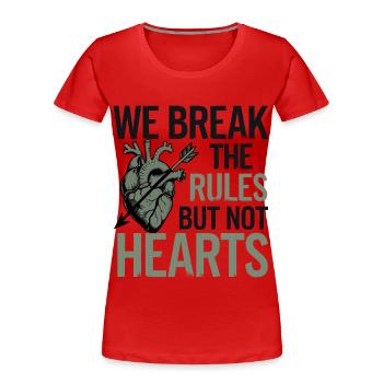 « Nous brisons les règles mais pas les cœurs » Design audacieux - T-shirt bio Premium Femme - rouge - Devant - Mia (176cm)