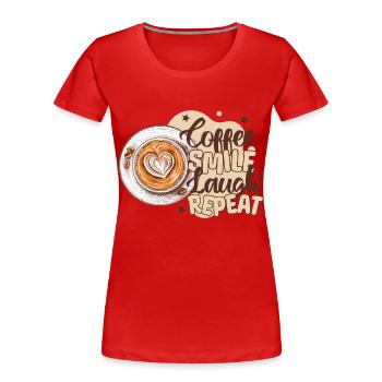 Coffee, Coffee Lover, Coffee Cup, Caffeine, Drink - Women's Premium Organic T-Shirt - red - Front - Mia (176cm)