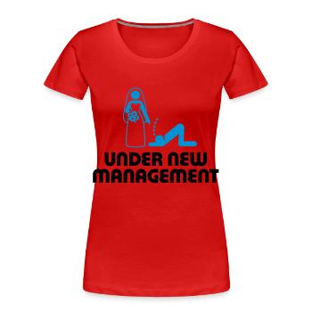 Under new management - Women's Premium Organic T-Shirt - red - Front - Mia (176cm)