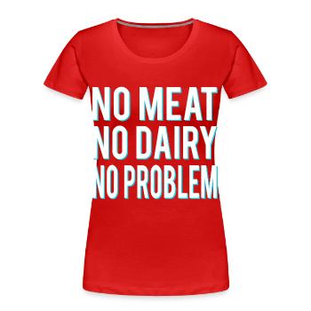 Kein Fleisch keine Molkerei kein Problem Veganer - Frauen Premium Bio T-Shirt - Rot - Vorne - Mia (176cm)