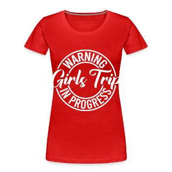 Voyage entre filles - T-shirt bio Premium Femme - rouge - Devant - Mia (176cm)