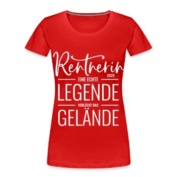 Rentnerin 2026 Eine Legende verlässt das Gelände - Frauen Premium Bio T-Shirt - Rot - Vorne - Mia (176cm)