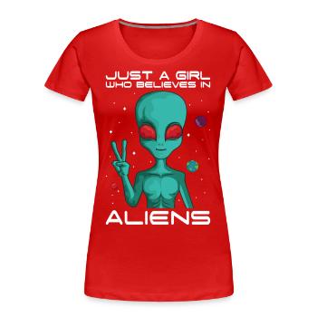 Girl Who Believes in Aliens Planet Space - Women's Premium Organic T-Shirt - red - Front - Mia (176cm)