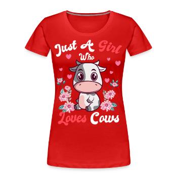 Girl The Cow Loves Sweet Cow Farmer Farm Farmer - Women's Premium Organic T-Shirt - red - Front - Mia (176cm)