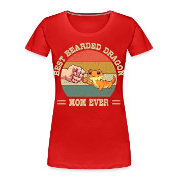 Best Bearded Dragon Mom Ever Lizard Mama Mother - Women's Premium Organic T-Shirt - red - Front - Mia (176cm)
